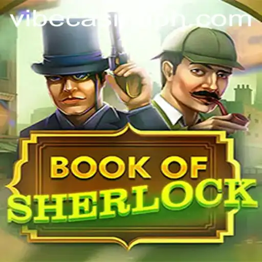 Unraveling the Mysteries: BookOfSherlock at Vibe Casino