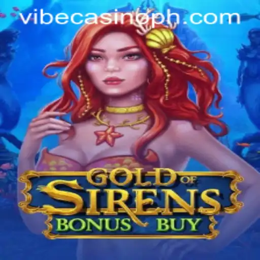 Discover the Thrilling World of GoldofSirensBonusBuy at Vibe Casino