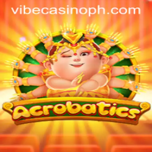 Exploring the Thrills of Acrobatics at Vibe Casino