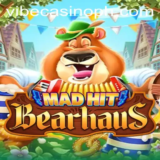 MadHitBearhaus: The Exciting New Game at Vibe Casino