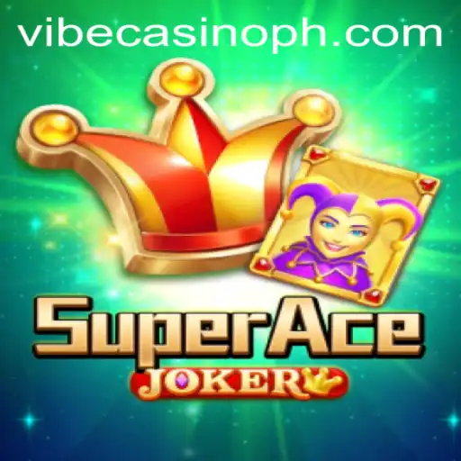 Exploring the Exciting World of SuperAceJoker in Vibe Casino