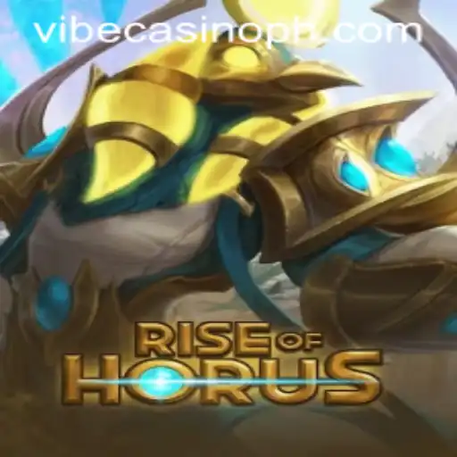 Exploring the Exciting World of RiseofHorus at Vibe Casino
