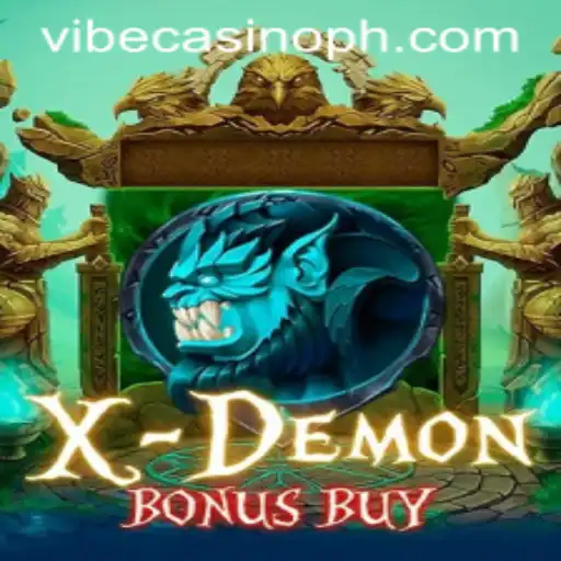 Discover the Thrilling World of XDemonBonusBuy at Vibe Casino